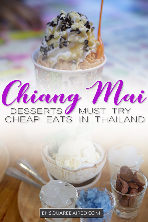 best desserts in Chiang mai - pinterest pin 2