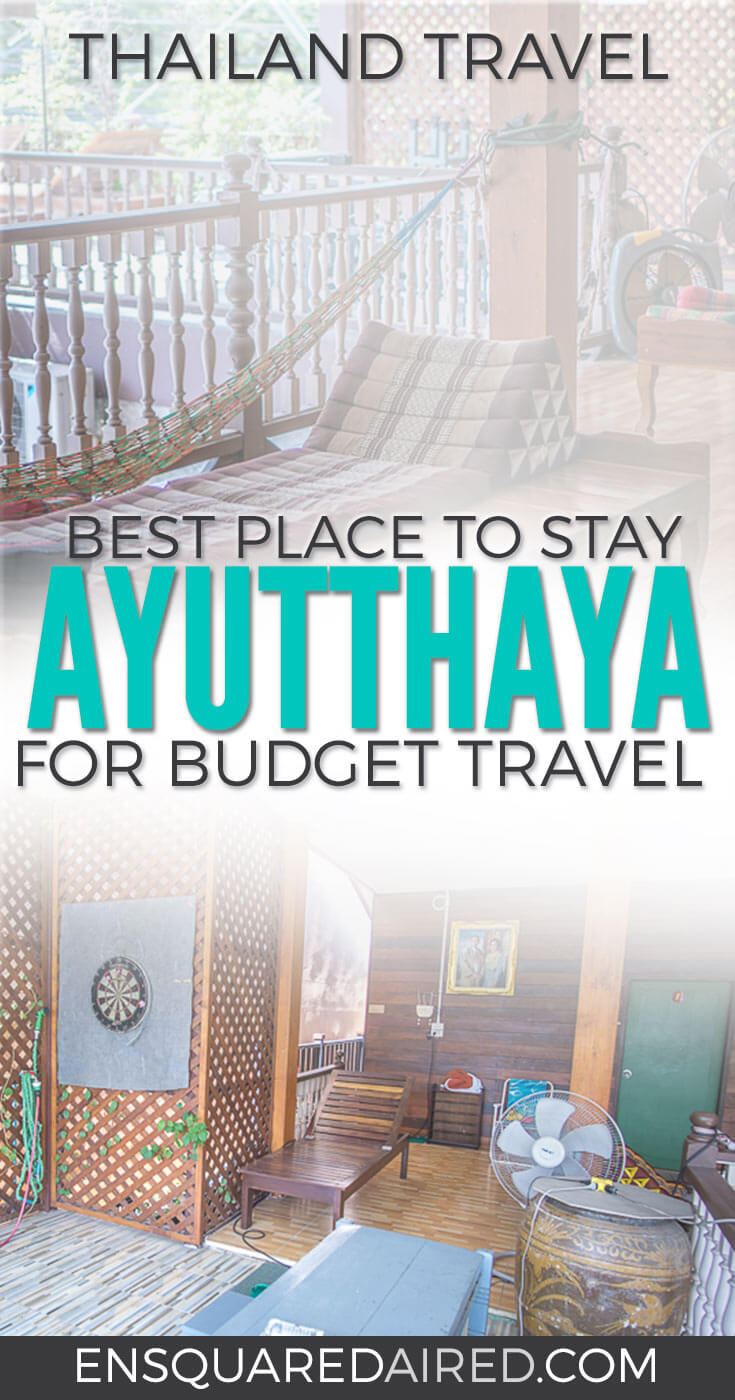 Why Chommuang Guest House Ayutthaya Hotel Is The Best Choice For Budget Travel pin